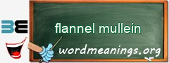 WordMeaning blackboard for flannel mullein